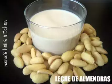 Leche de almendras - almond milk