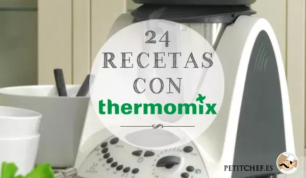 24 recetas para cocinar con Thermomix