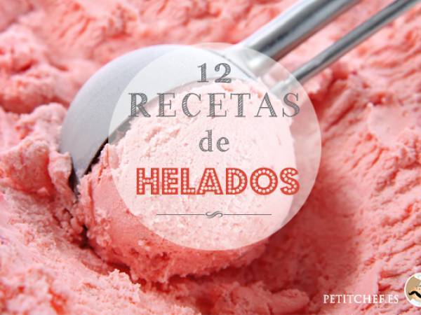 ¿cómo hacer helado casero? 12 recetas extra cremosos!