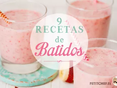 9 recetas de Batidos! refrescante y deliciosa bebida.