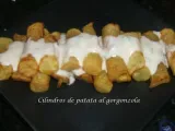 Receta Cilindros de patatas con crema de gorgonzola.