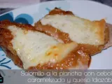 Receta Solomillo a la plancha con cebolla caramelizada y queso idiazábal