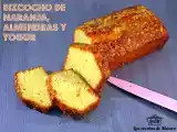 Receta Bizcocho de naranja, almendras y yogur