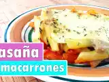Receta Lasaña de macarrones