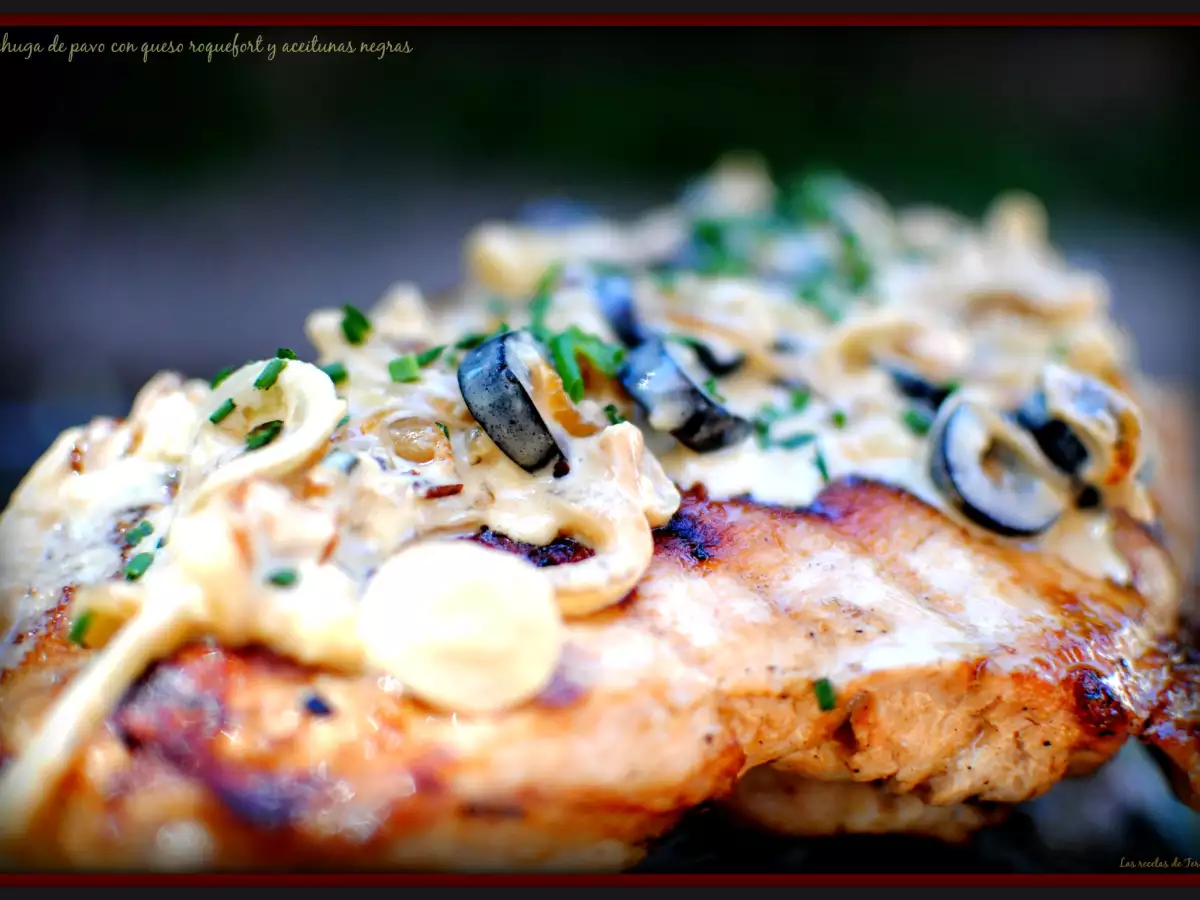 Receta Pechuga de pavo con roquefort y aceitunas