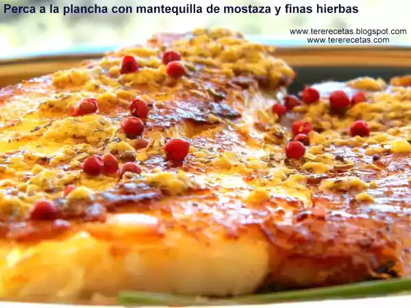 Receta Perca a la plancha con mantequilla de mostaza y finas hierbas
