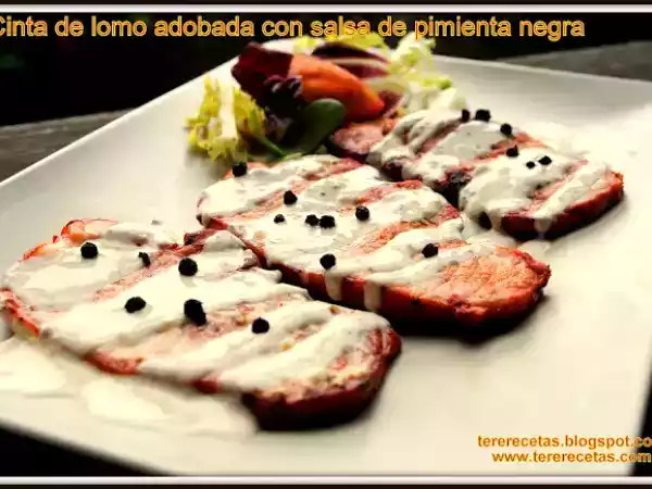 Receta Cinta de lomo adobada con salsa de pimienta negra