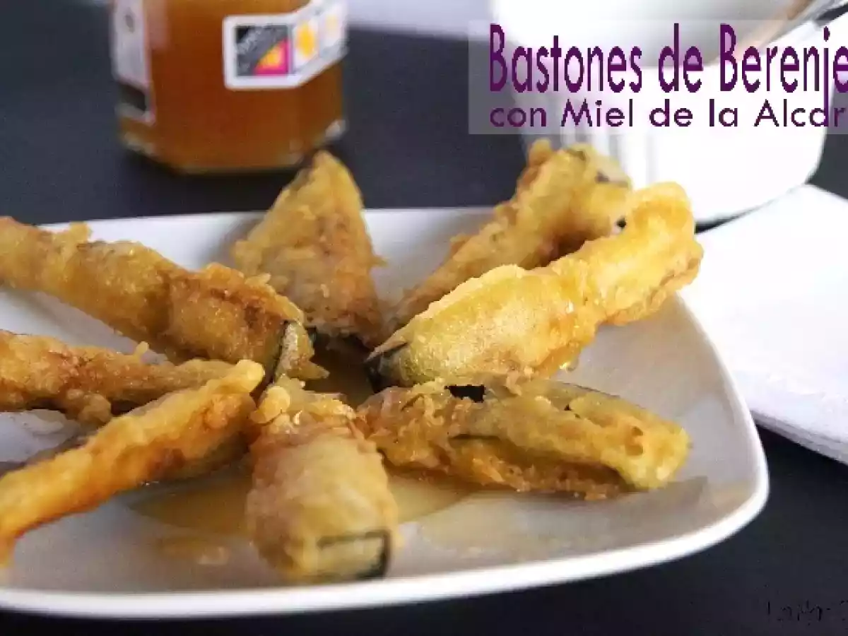 Bastones de Berenjena con Miel de la Alcarria