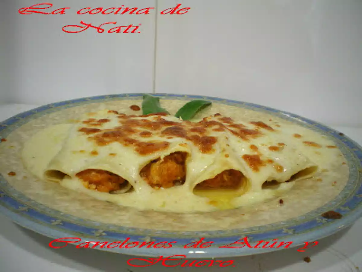 CANELONES DE ATÚN Y HUEVO.