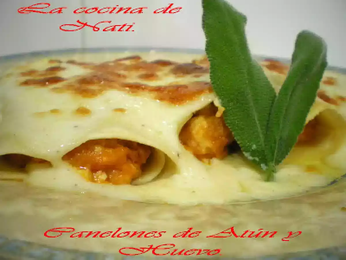 CANELONES DE ATÚN Y HUEVO. - foto 2