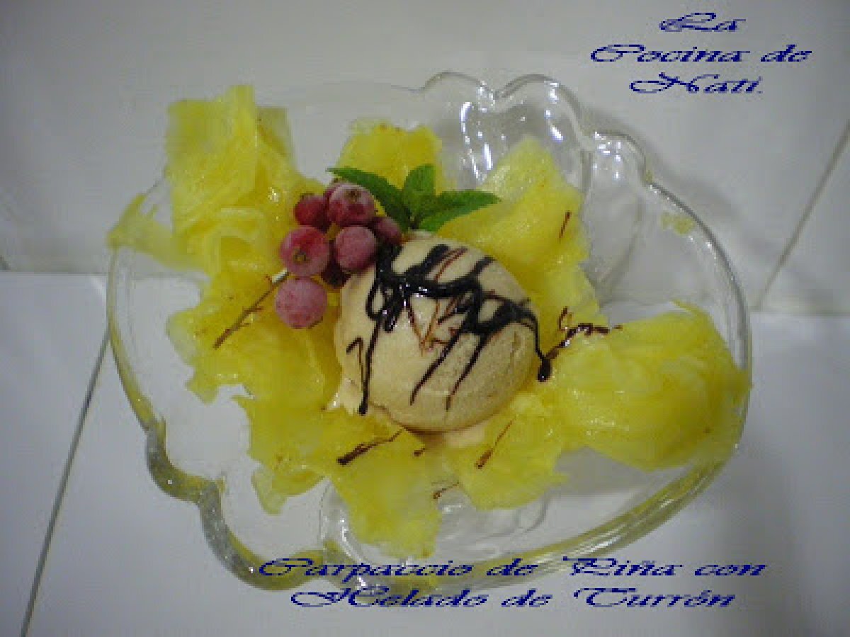 Carpaccio de piña con helado de turron. - Receta Petitchef
