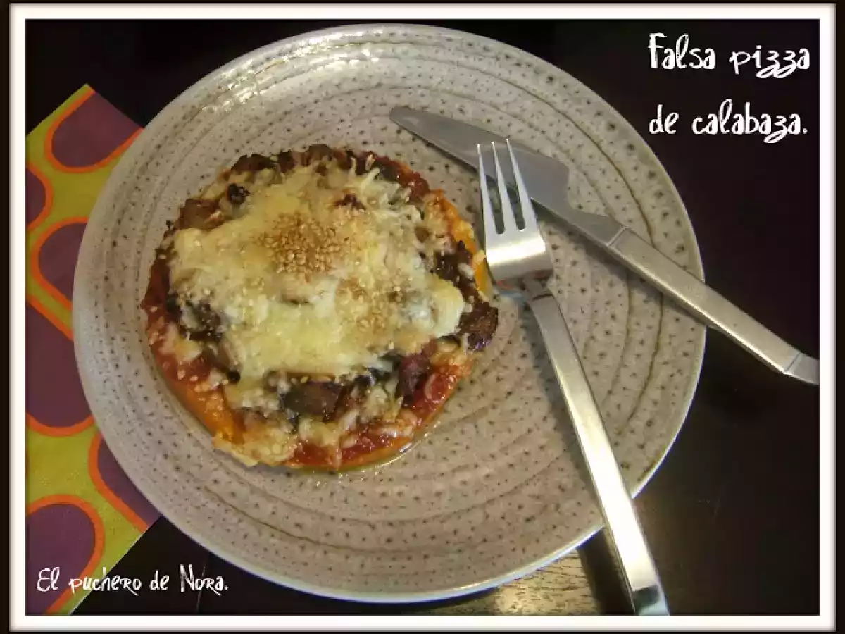 Falsa pizza de calabaza.