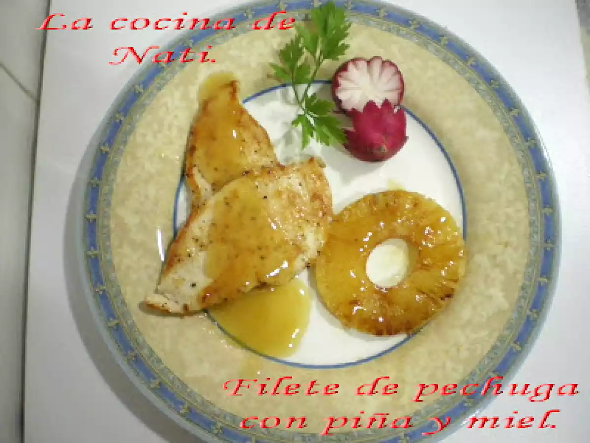 FILETE DE PECHUGA CON PIÑA Y MIEL.