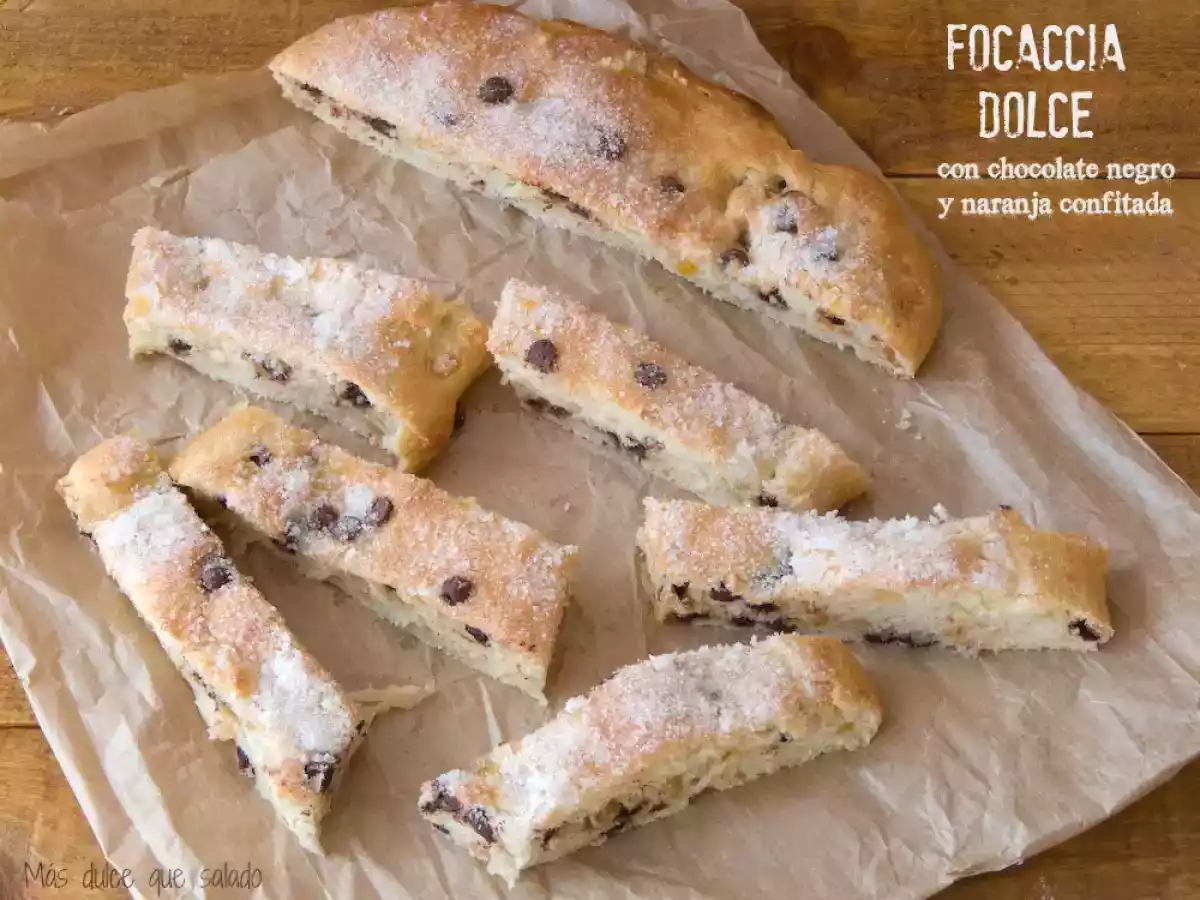 Focaccia Dolce: con chocolate negro y naranja confitada