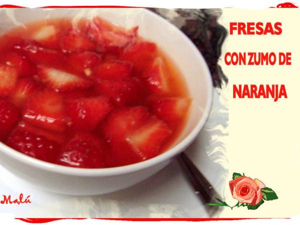 FRESAS CON ZUMO DE NARANJA