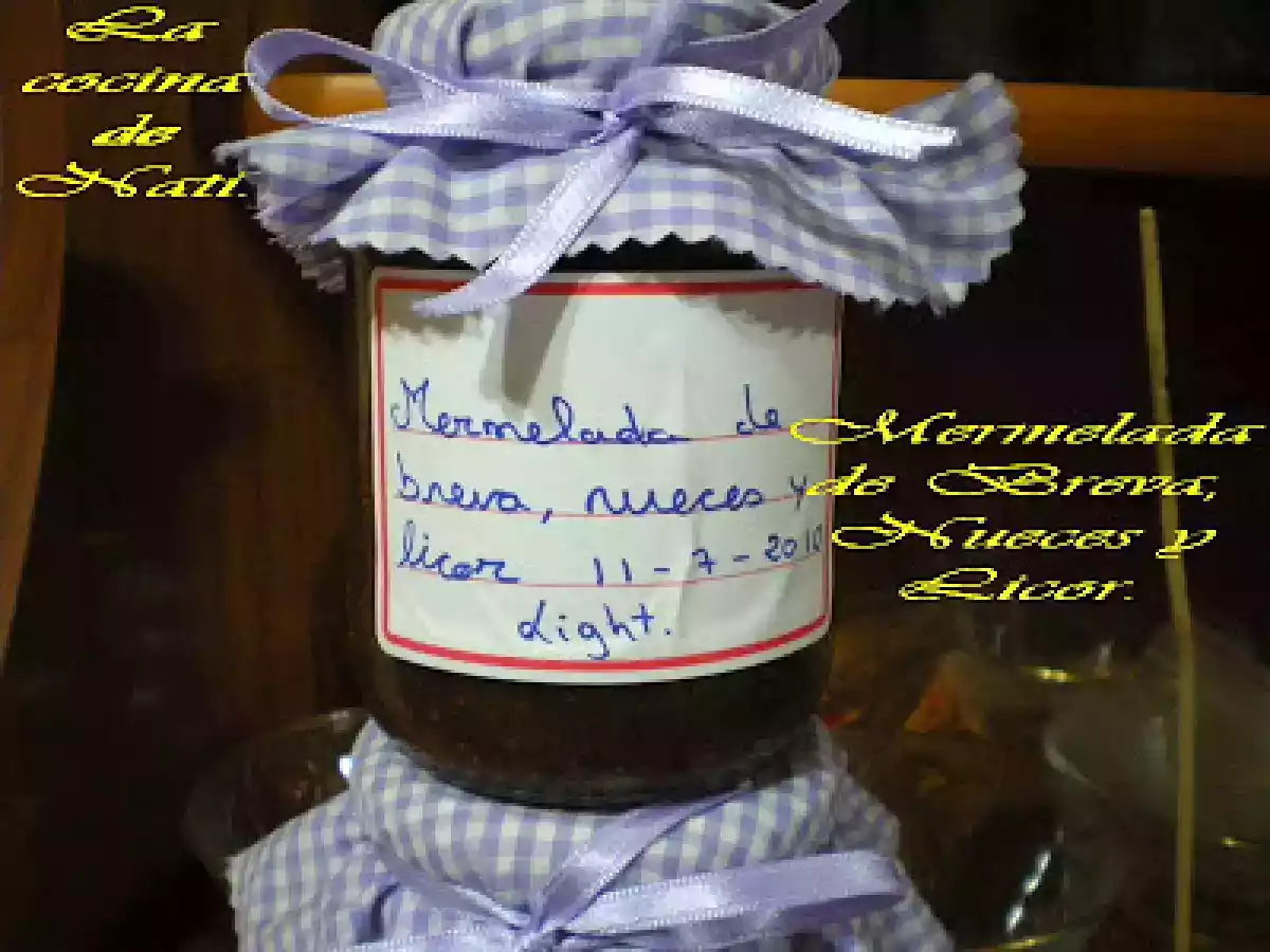 MERMELADA DE BREVAS, NUECES Y LICOR.