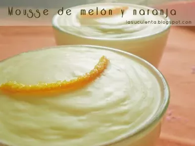 Mousse de melón y naranja