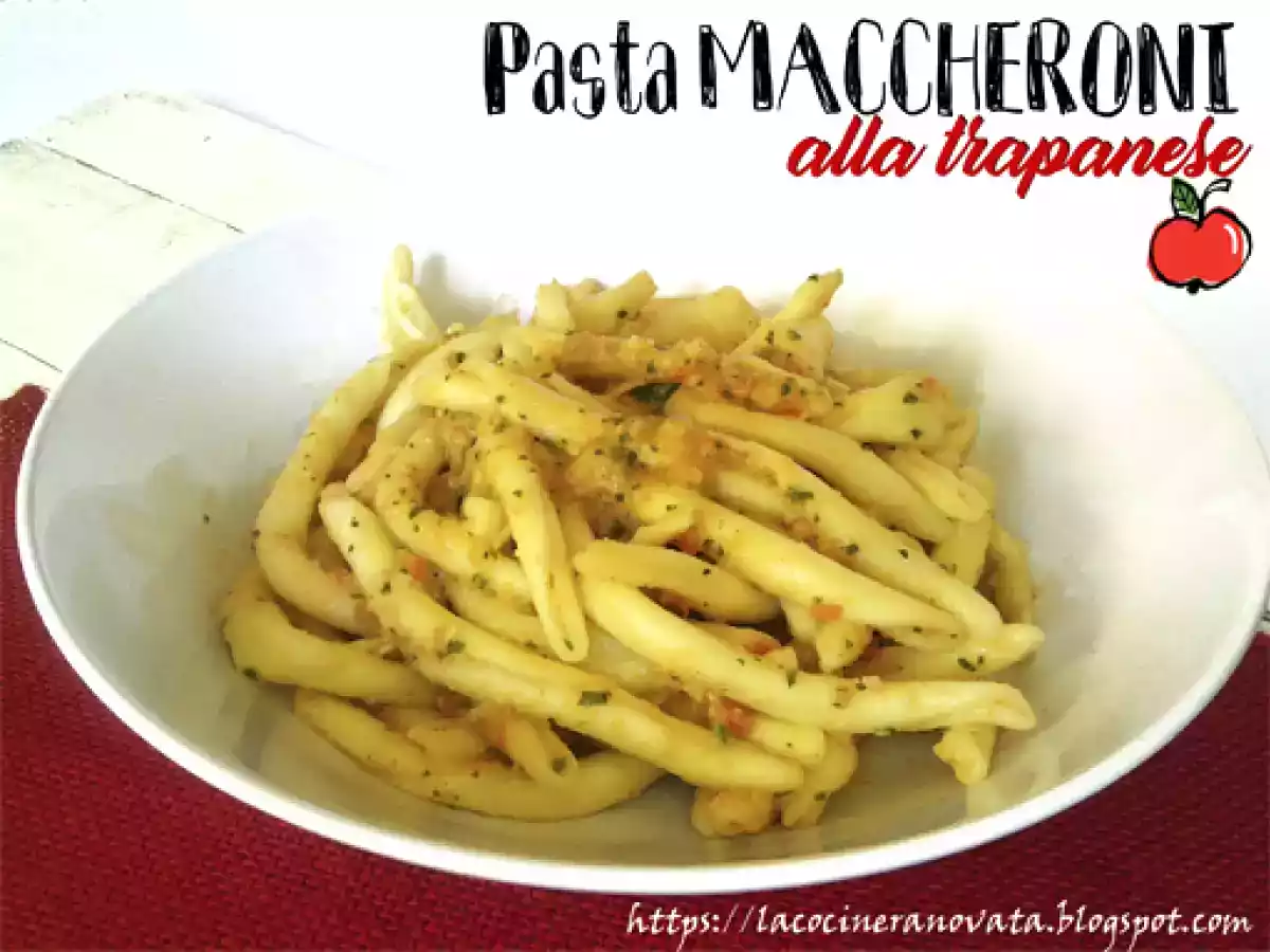 Pasta maccheroni alla trapanese (Pasta con pesto de tomate y almendras)