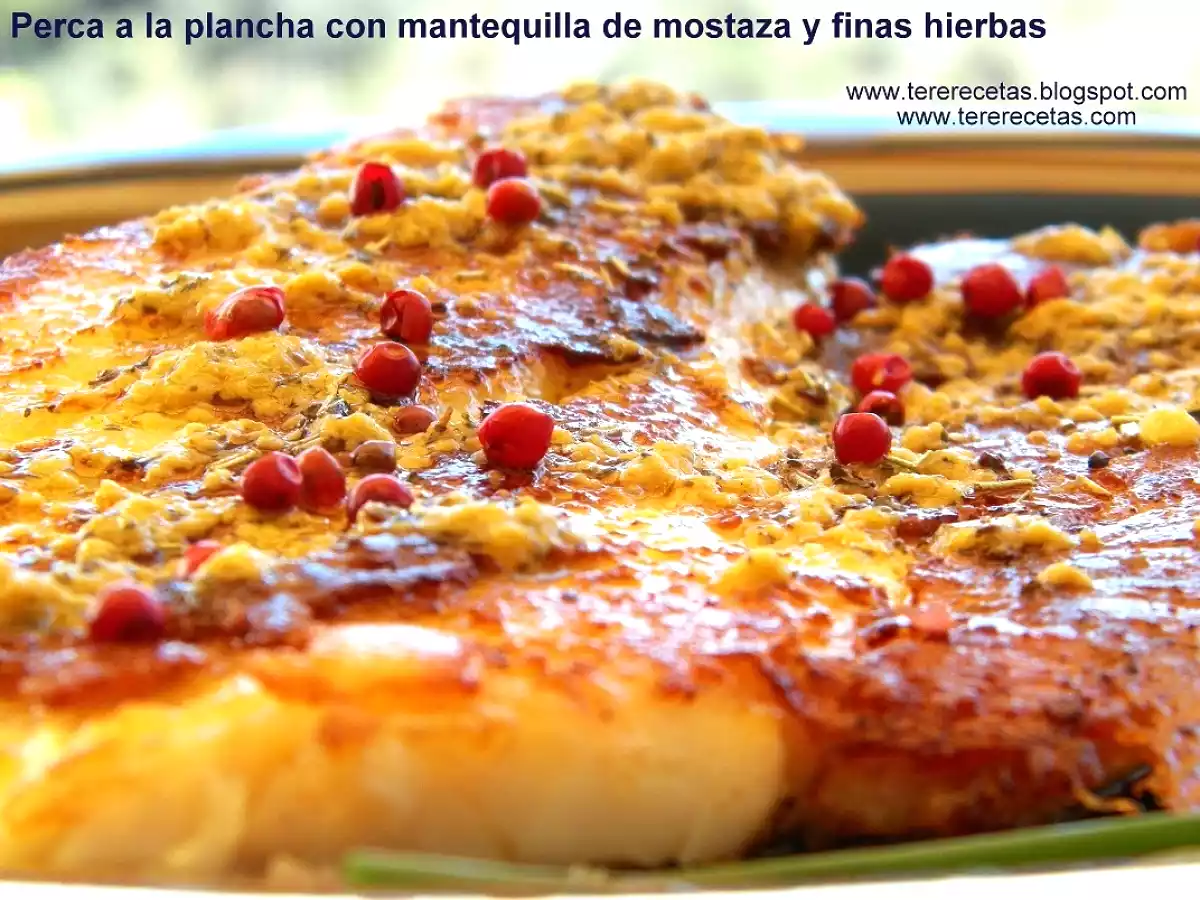 Perca a la plancha con mantequilla de mostaza y finas hierbas
