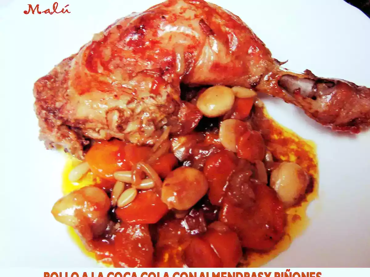 POLLO A LA COCA COLA CON ALMENDRAS Y PIÑONES