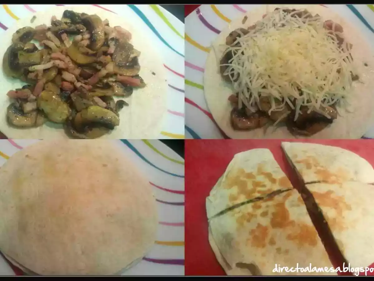 Quesadillas de champiñones y bacon