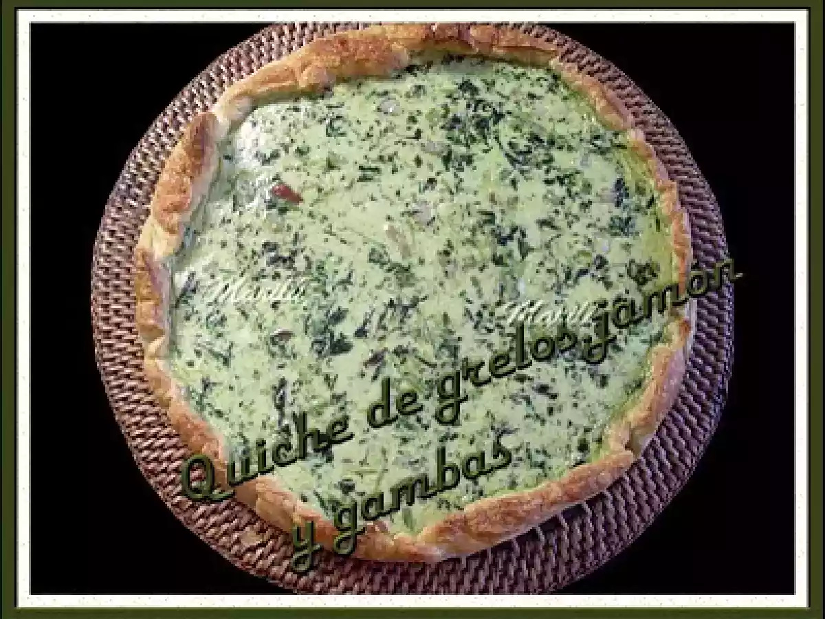 QUICHE DE GRELOS CON JAMÓN Y GAMBAS