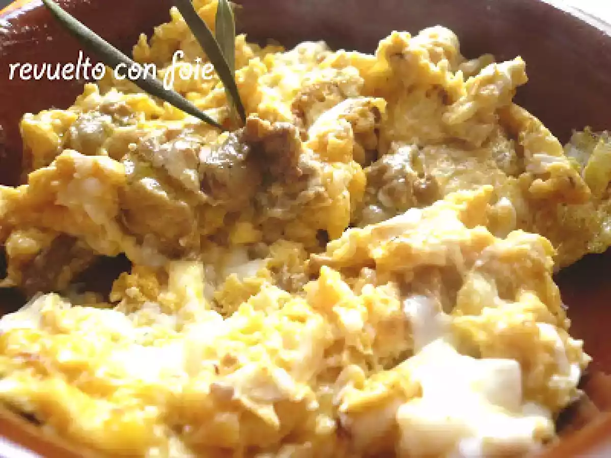 Revuelto con foie