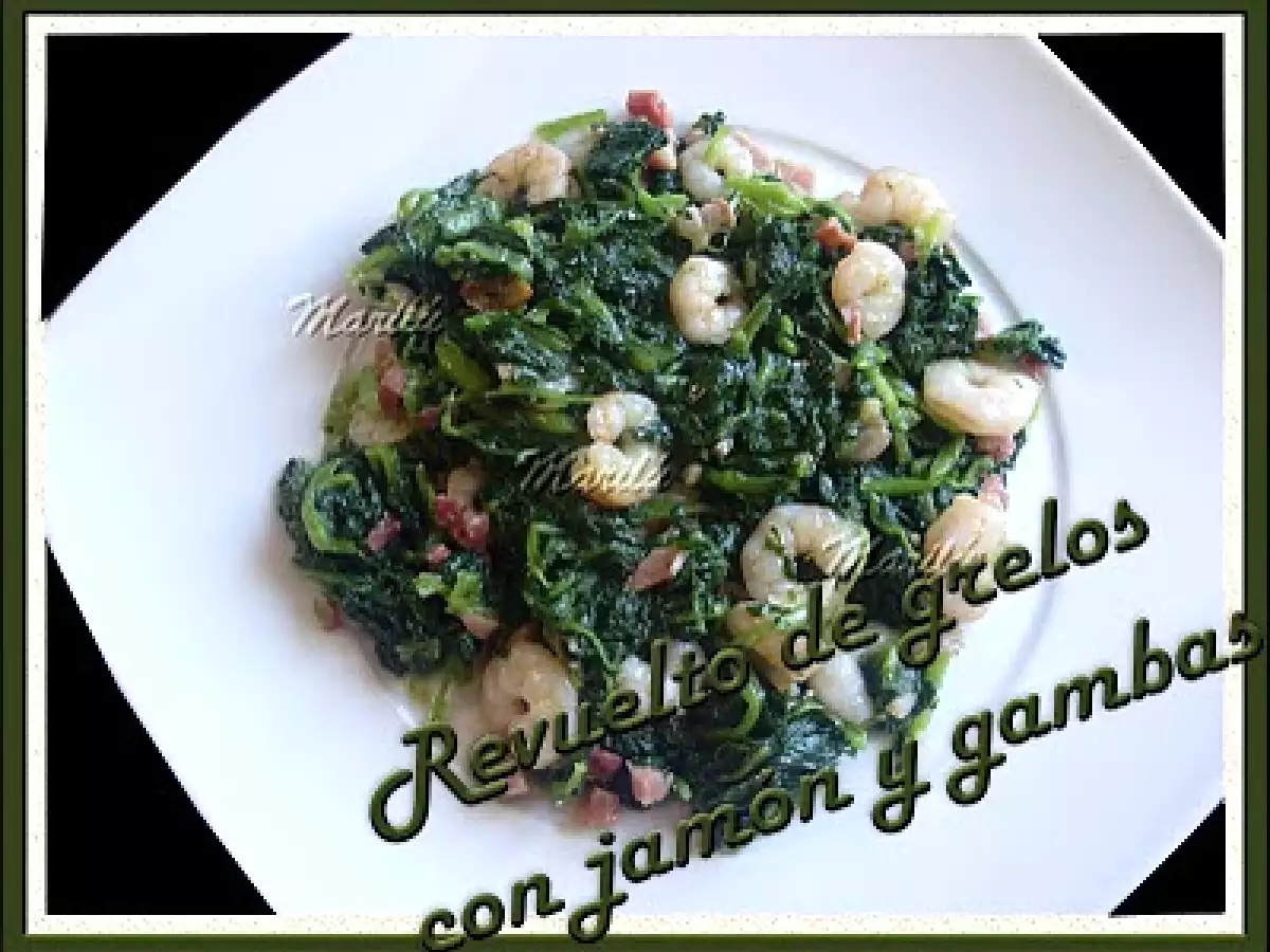 REVUELTO DE GRELOS CON JAMÓN Y GAMBAS - foto 2