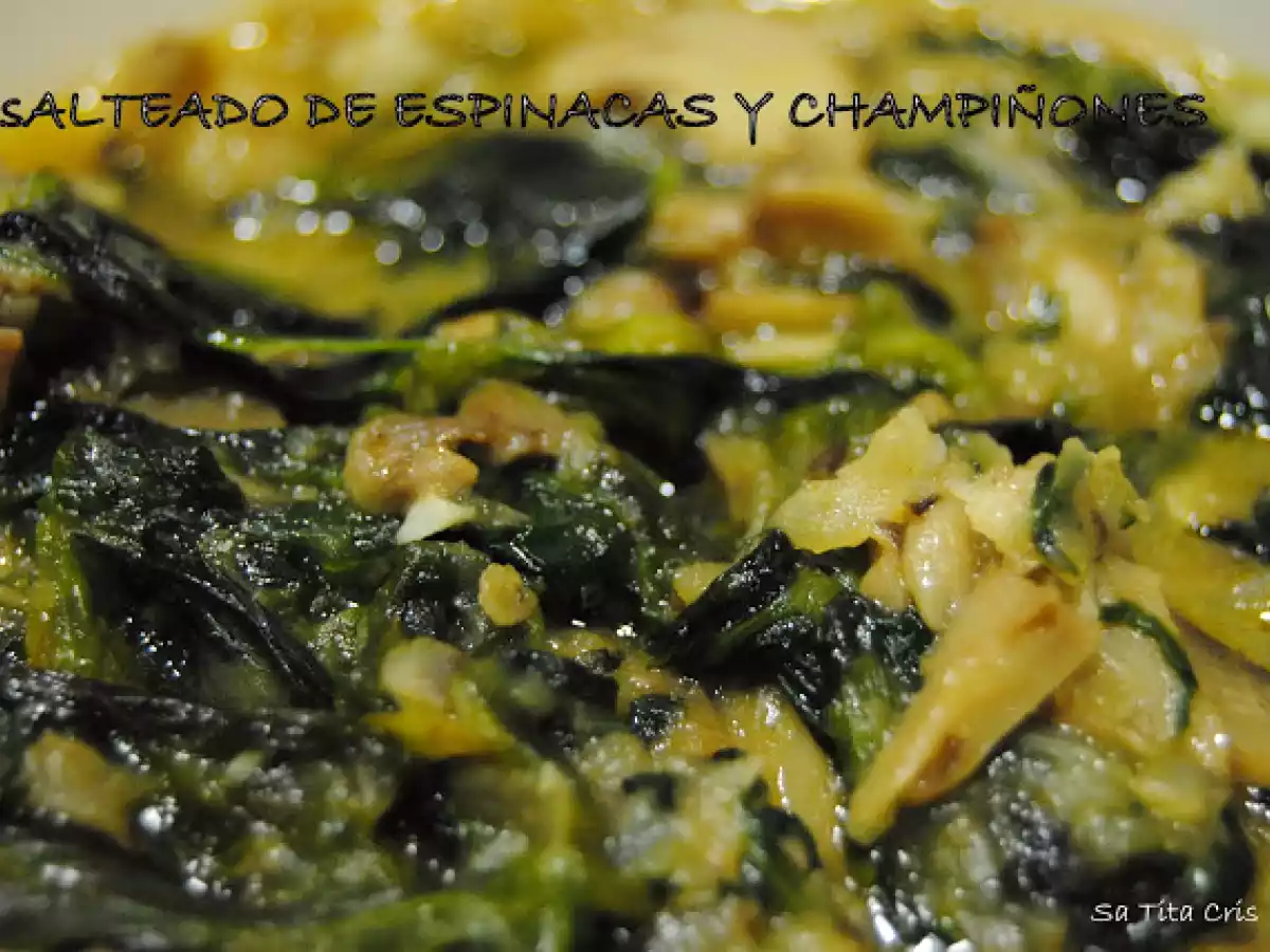 SALTEADO DE ESPINACAS CON CHAMPIÑONES