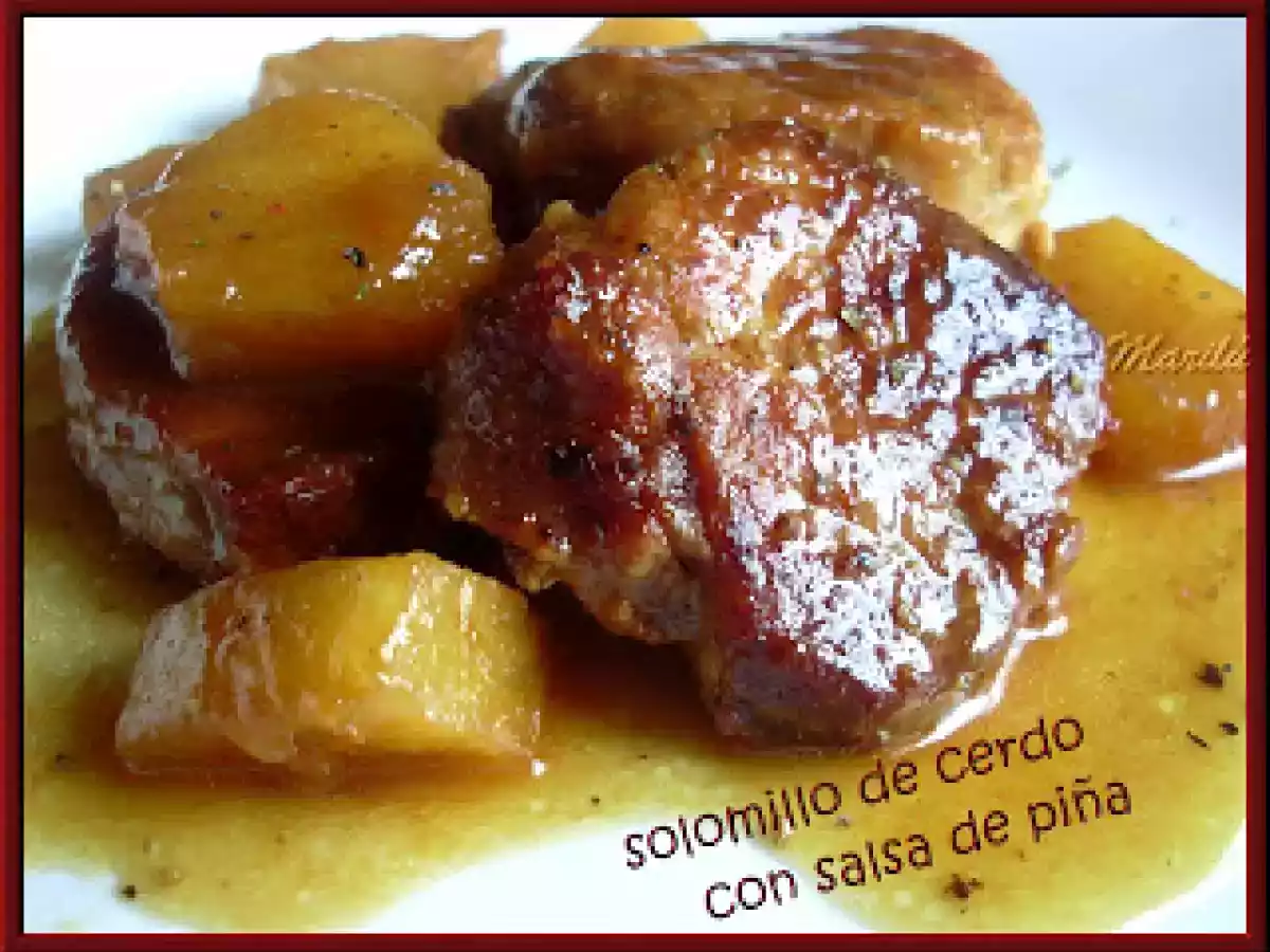 Solomillo de cerdo con salsa de piña