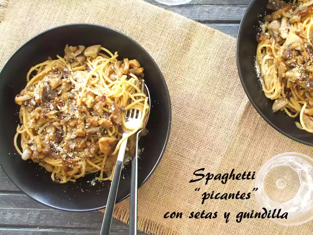 Spaghetti picantes con setas