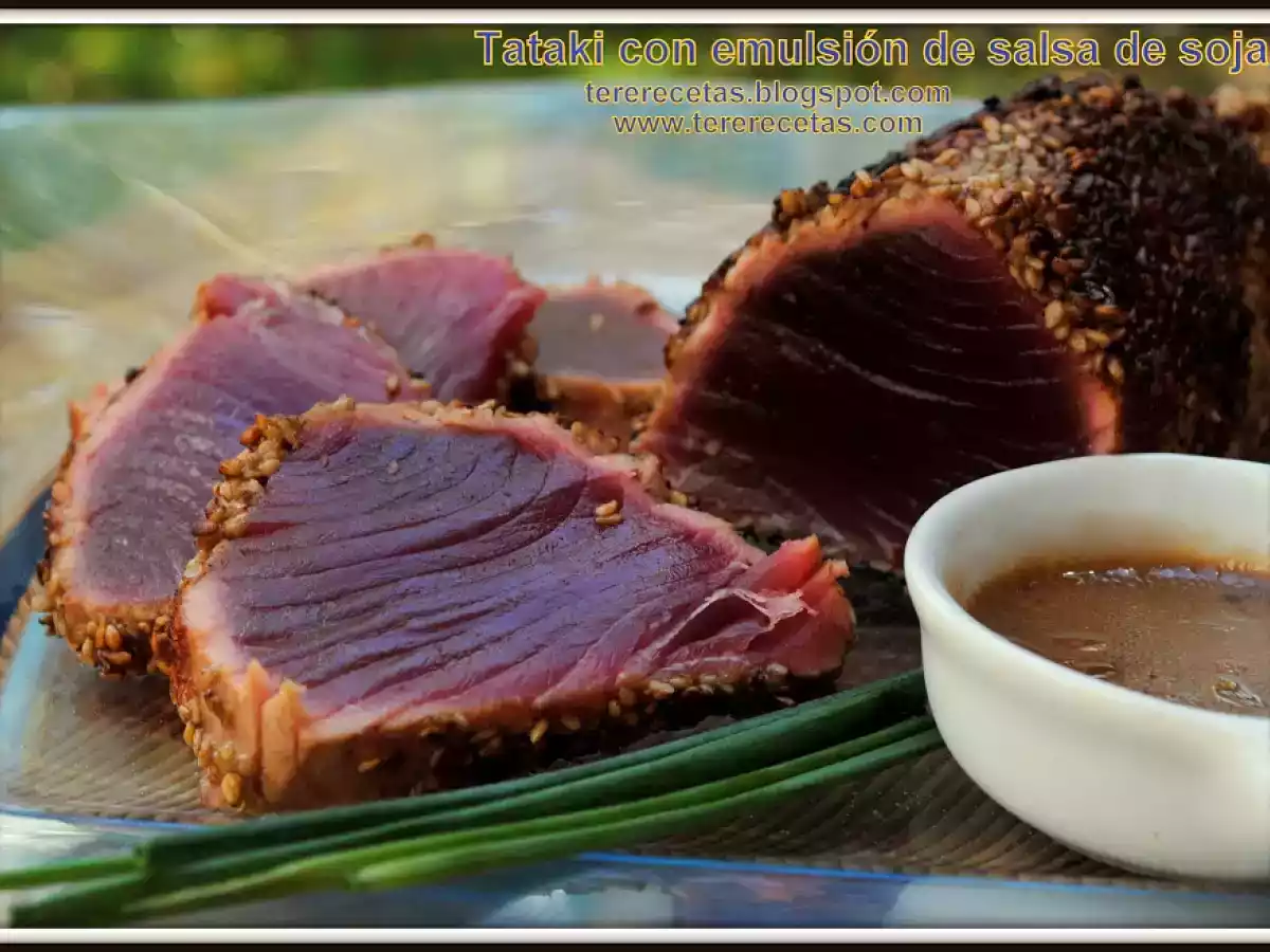 Tataki (a mi manera) con emulsión de salsa de soja.