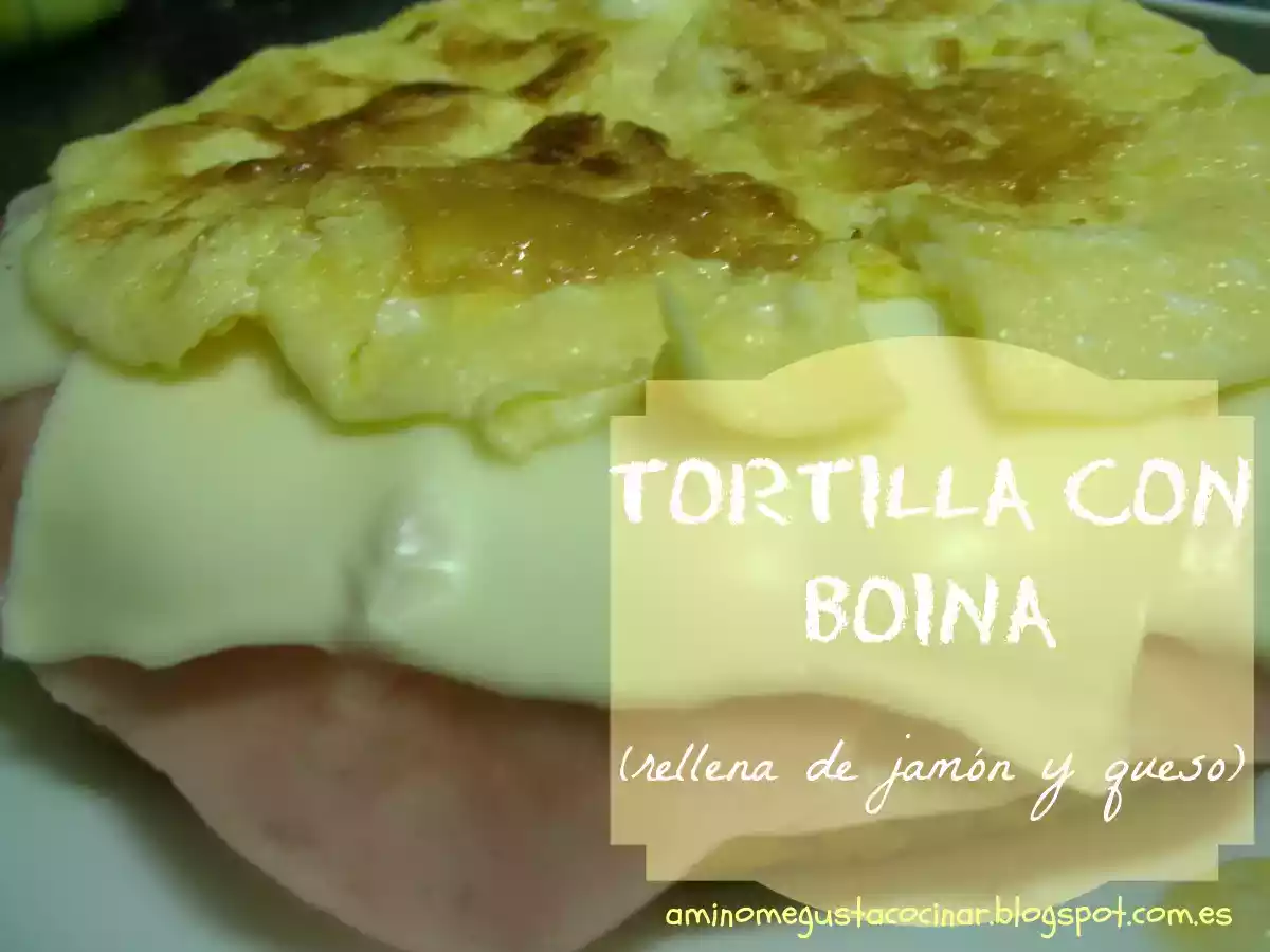 Tortilla con boina (rellena de jamón y queso)