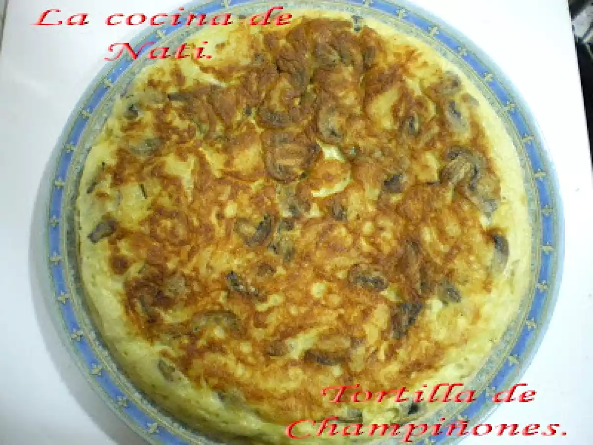 TORTILLA DE PATATAS Y CHAMPIÑONES. - foto 3