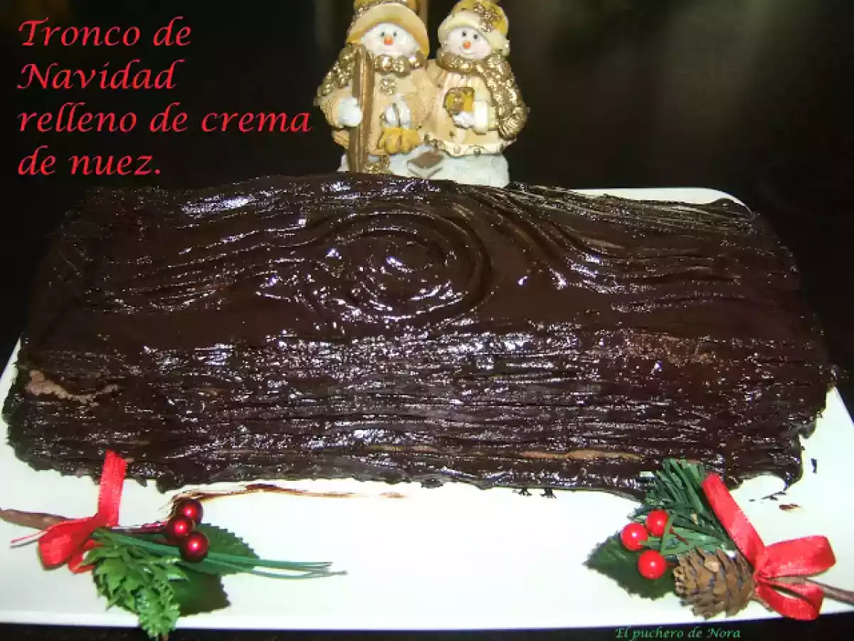 Tronco de Navidad relleno de crema de nueces y ...¡Felices Fiestas!!